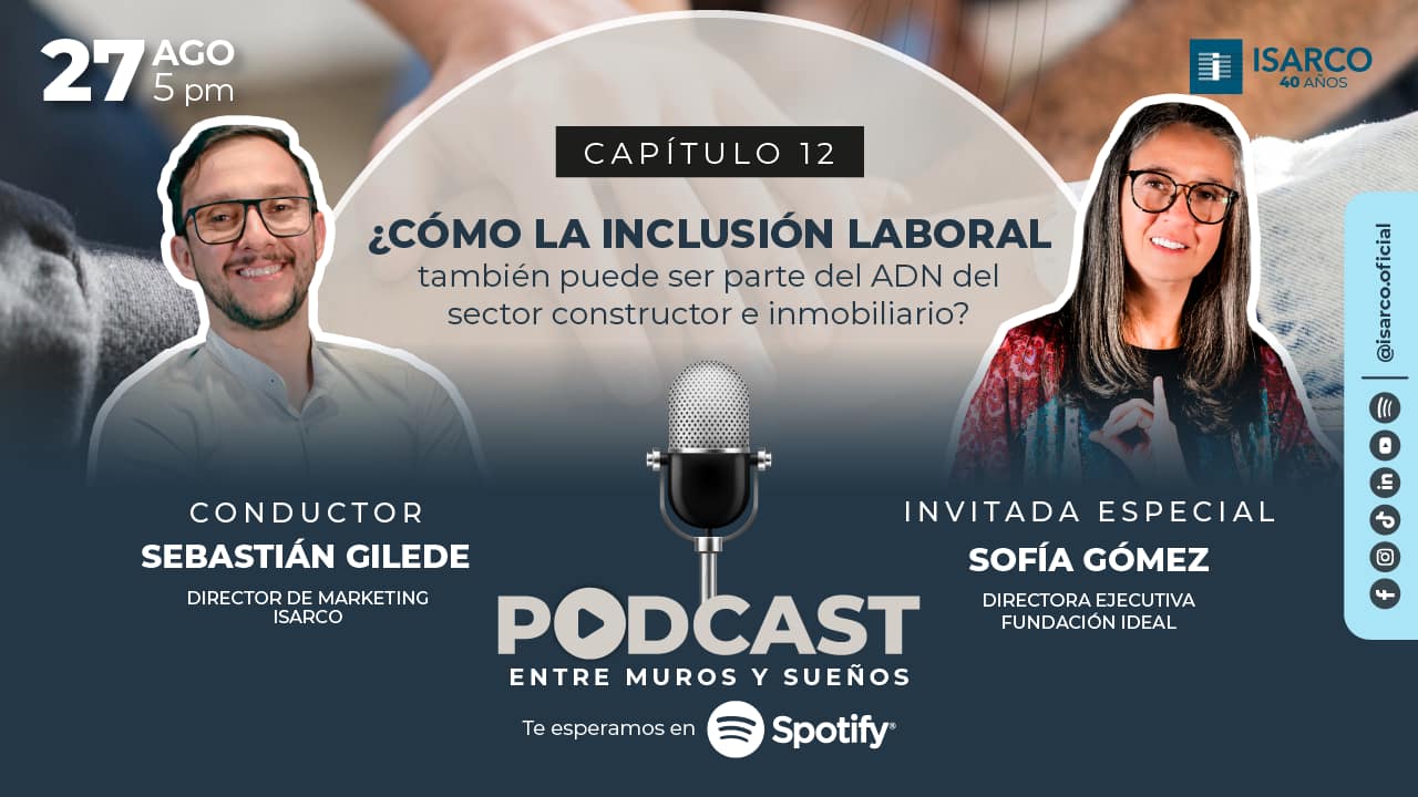Capítulo 12: ¿Cómo la inclusión laboral también puede ser parte del ADN del sector constructor e inmobiliario?